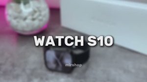 Копия WATCH S10 | ОБЗОР & ФУНКЦИОНАЛ