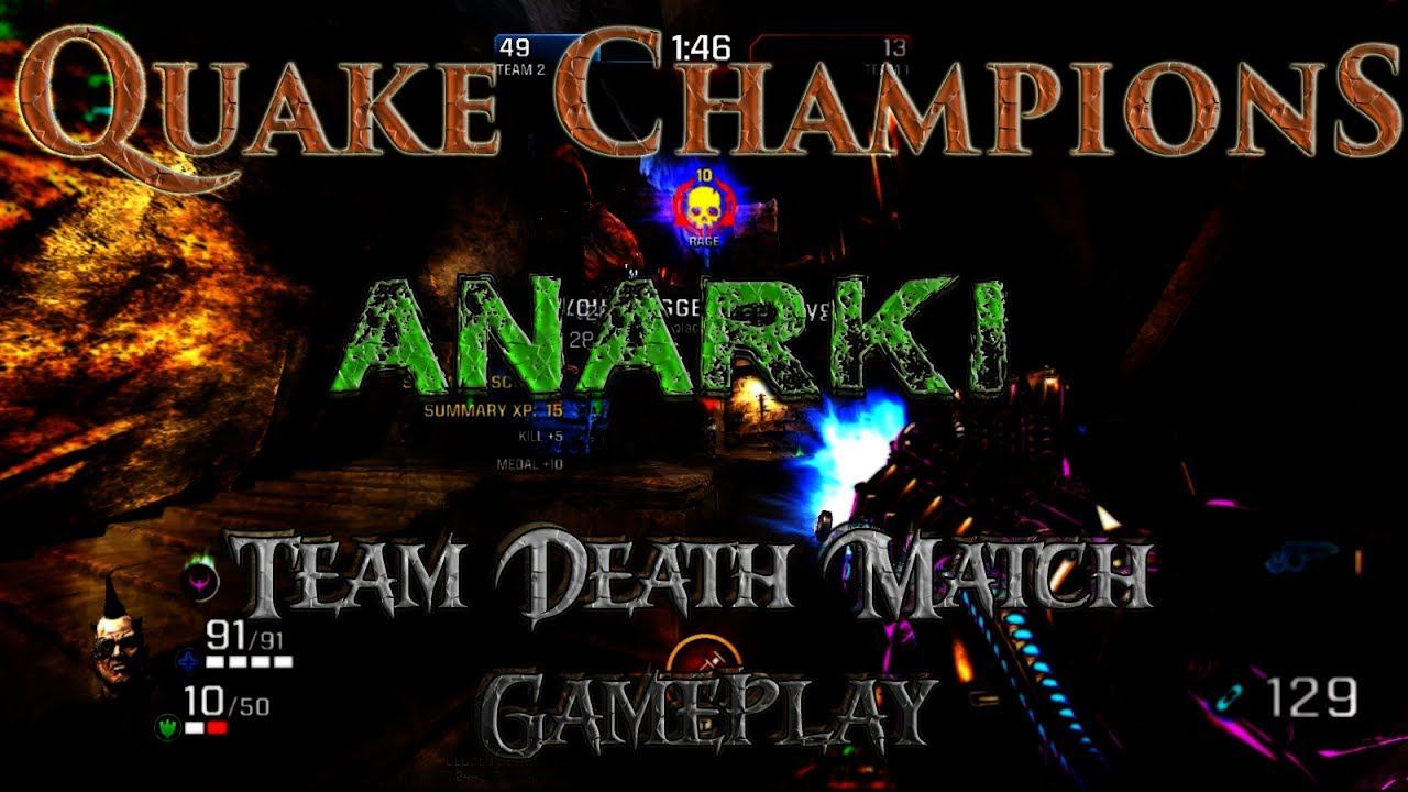 Quake Champions Beta - ANARKI TDM (Getting Map Control)