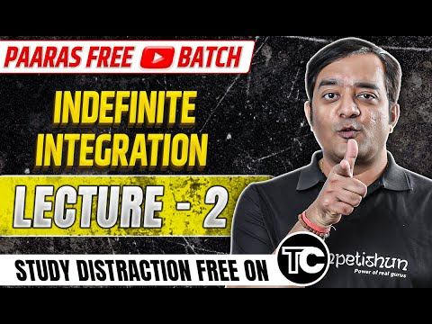 2  Integral of basic functions | IIT JEE Mains/Advanced | Mohit Tyagi