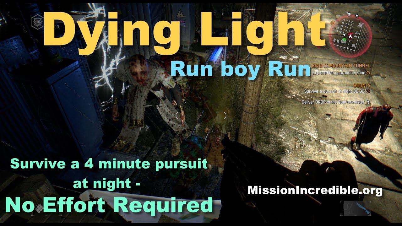 Dying Light regular bounty Run Boy Run No effort required смотреть онлайн