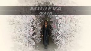 MUJEVA - Фата (Премьера песни 2023)