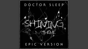 Doctor Sleep - The Shining Main Theme (Epic Version)