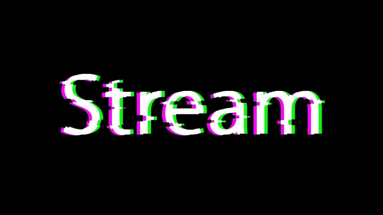 Надпись стрим. Превью для стрима. Превью для стрима. Приятные слова стримеру. Что означает слово стрим.