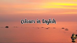 Colours in English. Цвета по-английски