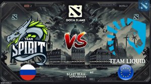 МАТЧ РЕВАНШ МЕЖДУ СПИРИТ И ЛИКВИД! | Spirit vs Liquid (BO1) BLAST Slam