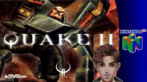 Quake 2 N64 Remastered WHILE DRUNK, BAYBEE