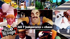 HELLO NEIGHBOR 2 all jumpscares