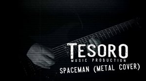 Babylon Zoo - Spaceman (Metal Cover by Tesoro Music Production)