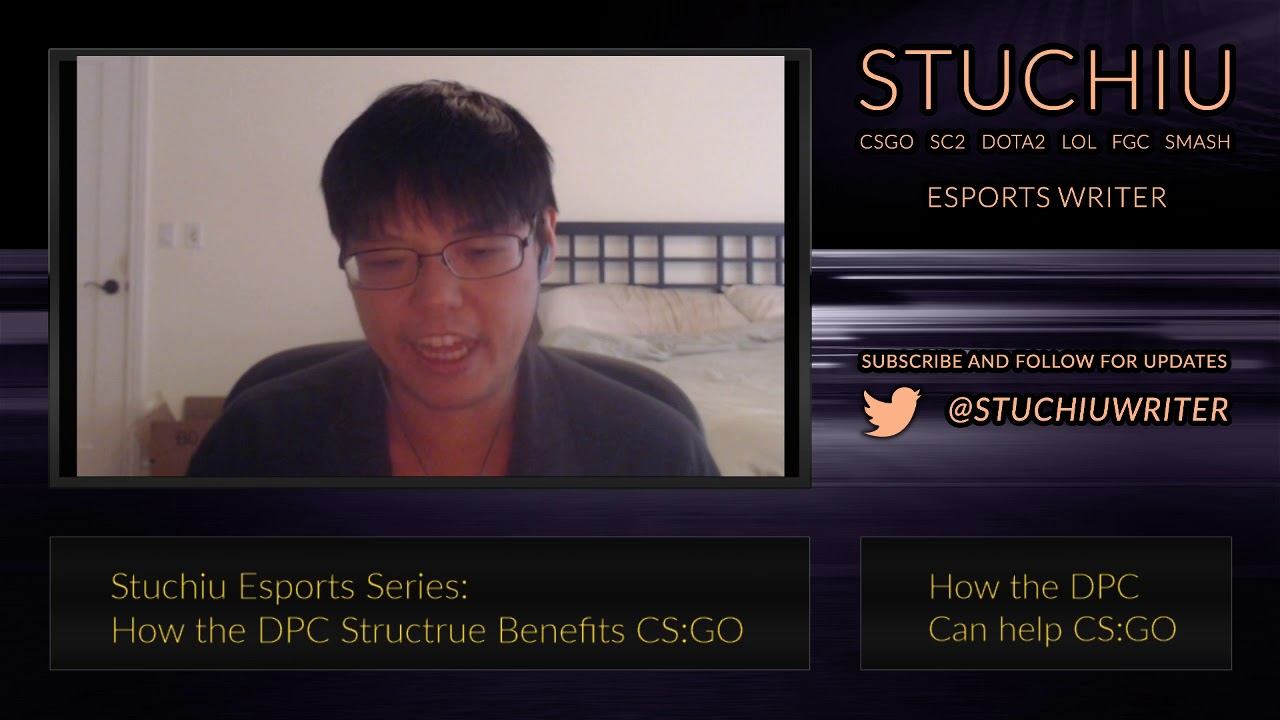 Stuchiu Esports Series: How the DPC Structure Benefits CSGO (Dota2/CS:GO)