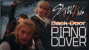 Back Door - Stray Kids [Piano Cover]