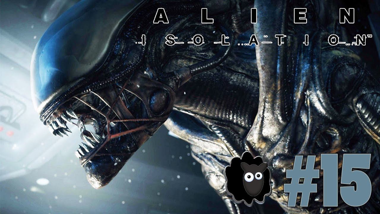 Alien: Isolation - Gameplay Walkthrough Part 15 - Return To Taylor [PS4] смотреть онлайн