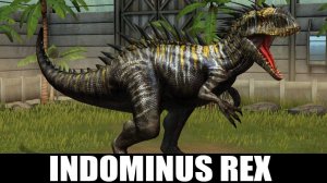 INDOMINUS REX GEN 2 MAX LEVEL 40 - Jurassic World The Game