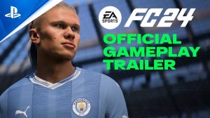 EA Sports FC 24 - Gameplay Reveal Trailer  PS5  PS4 Games