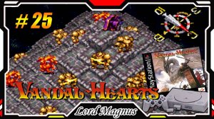 Ретро - прохождение: ⚔️Vandal Hearts🏹 Cердца вандалов PS1 #25 Секретный уровень! + Призма Бытия