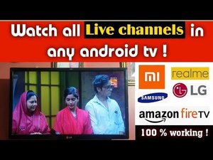 How to watch live TV channels in any Android tv | firetvstick,mi,realme,tataplay,lgtv,samsungtv