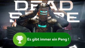 Dead Space Remake / Es gibt immer ein Peng !