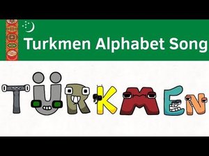 Turkmen Alphabet Song