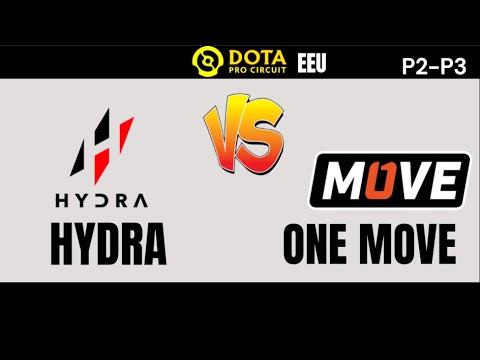 【DPC EEU】OneMove VS Hydra P2-P3 HIGHLIGHTS
