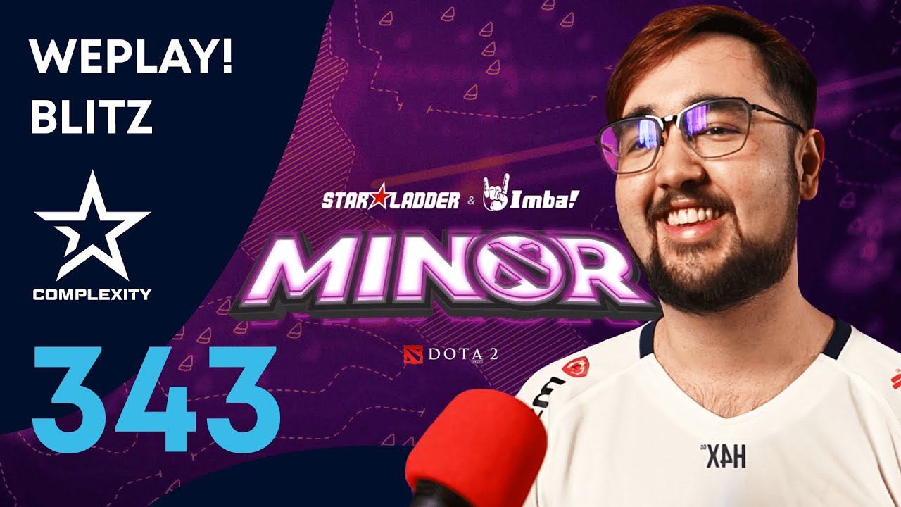 WePlay! Blitz with 343 | compLexity Gaming | @ StarLadder ImbaTV Dota 2 Minor Season 2 смотреть онлайн