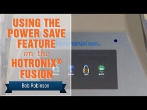 Hotronix® FUSION®: Using the Power Save Feature