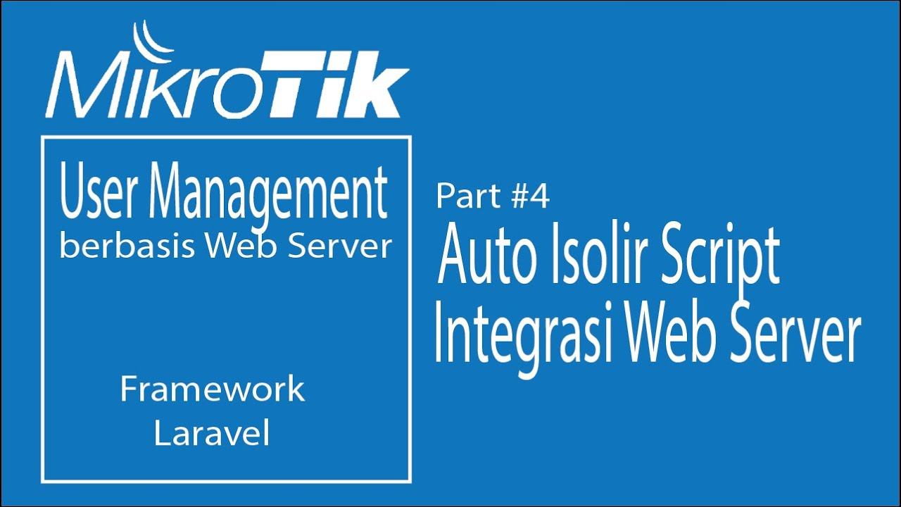 Customer Management Project Part 4 - Auto Isolir Mikrotik ROS 7 with Web Server Customer Management смотреть онлайн
