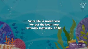The Little Mermaid - Under The Sea (Lyrics for Desktop)