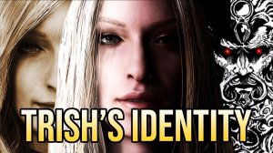 Trish's Identity | Devil May Cry 5 Analysis