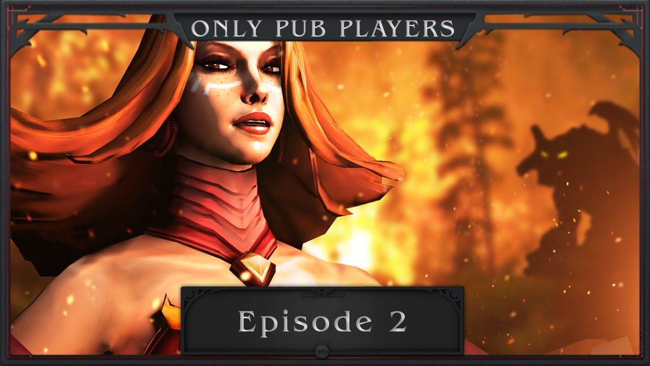 DotA 2 - Only Pub Players [Ep.2] смотреть онлайн