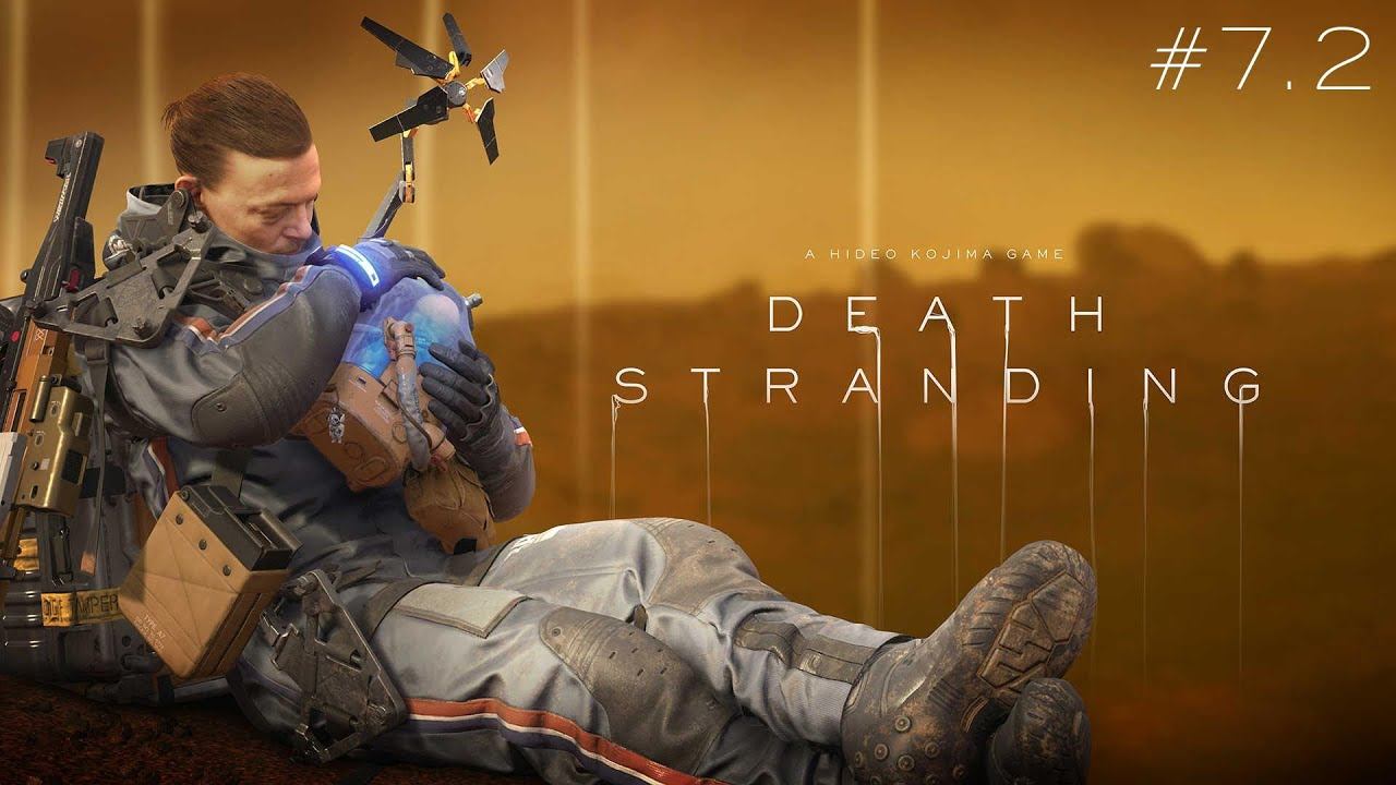Death Stranding - стрим 7 (2/9) смотреть онлайн