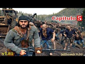 Ps4 DAYS GONE Capitulo 5 Jailbreak 9.00 Dificultad Muy Difícil v.1.81