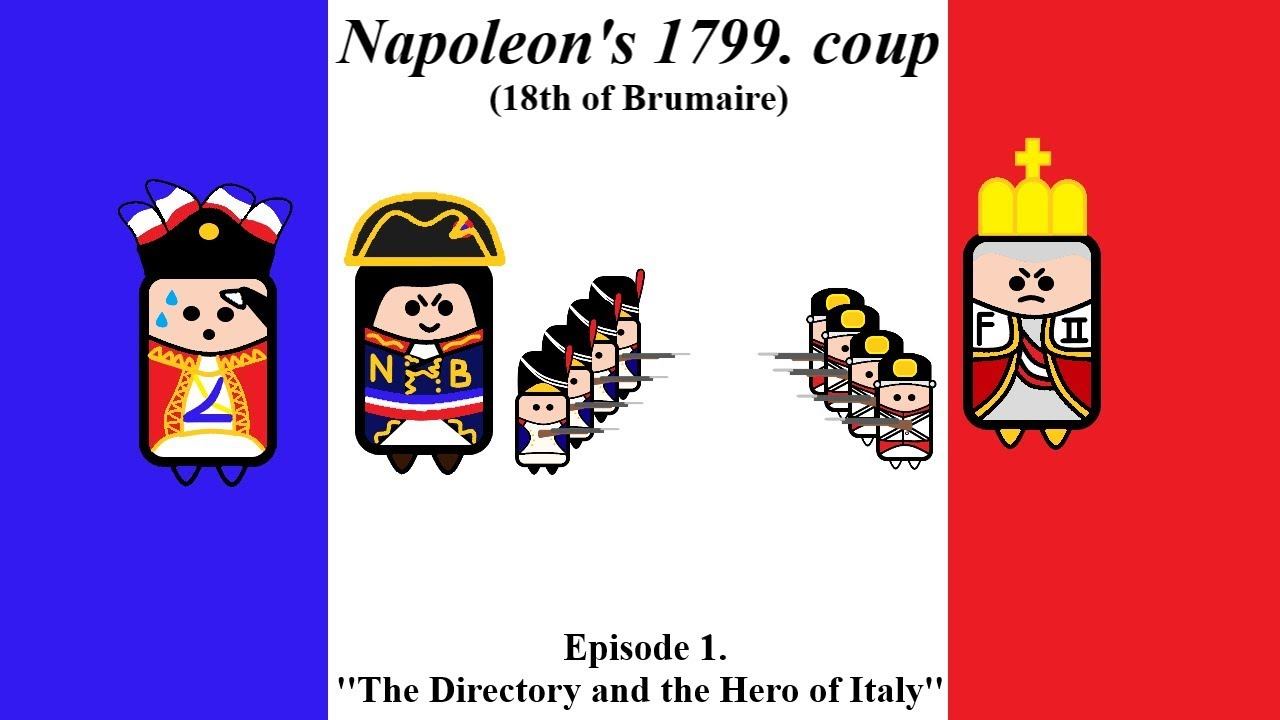 Napoleon's 1799. coup (18th of Brumaire) - Episode 1 - ''The Directory and the Hero of Italy'' смотреть онлайн