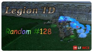 Legion TD Random #128 | Connection Problems