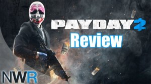 Payday 2 (Switch) Review