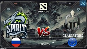ПЕРВЫЙ МАТЧ СПИРИТ НА БЛАСТЕ! | Spirit vs Gladiators (BO1) BLAST Slam