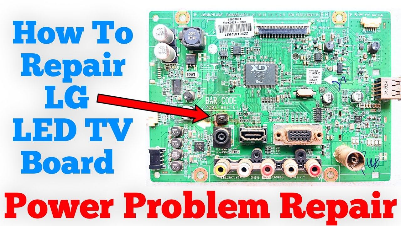 How To Repair Power Problem LG LED TV Motherboard.