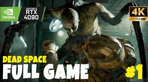 [LIVE] Dead Space Remake - RTX 4090 ULTRA SETTINGS - Full Game Gameplay -  Parte #1