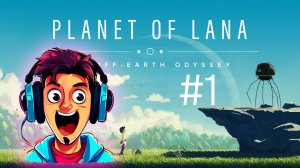 Planet of Lana #1 #planetoflana