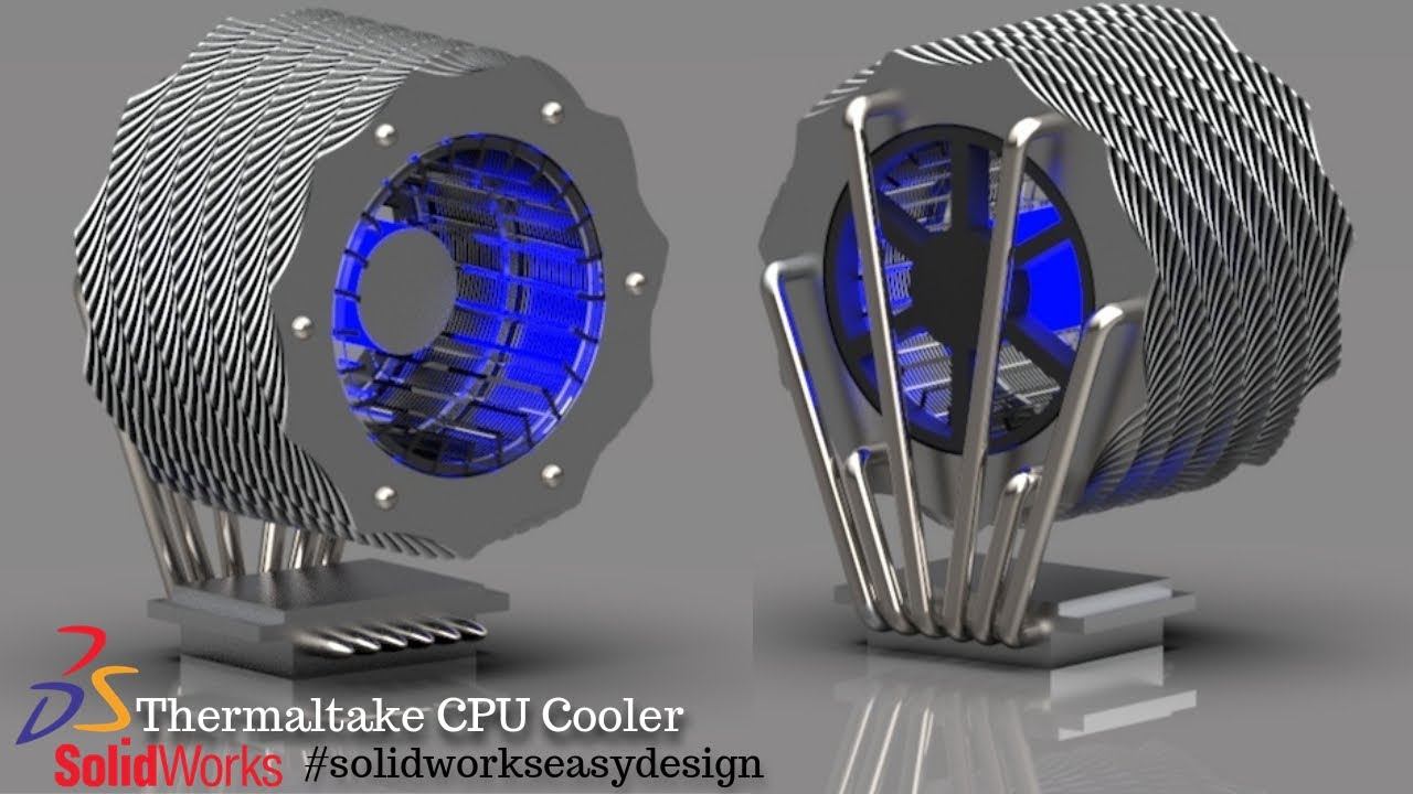 Solidworks Tutorial # 143 How to Design a Thermaltake CPU Cooler in Solidworks Easy Design смотреть онлайн
