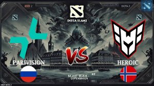 КЕРРИ ДРОВКА ОТ ПАРИ! | Parivision vs Heroic (BO1) BLAST Slam