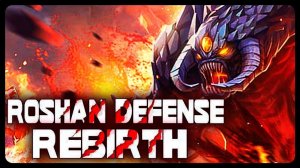 НЕРЕАЛЬНАЯ ИМБА КАСТОМКИ-СЛОЖНОСТЬ DEATH , EMBER SPIRIT ROSHAN DEFENSE REBIRTH