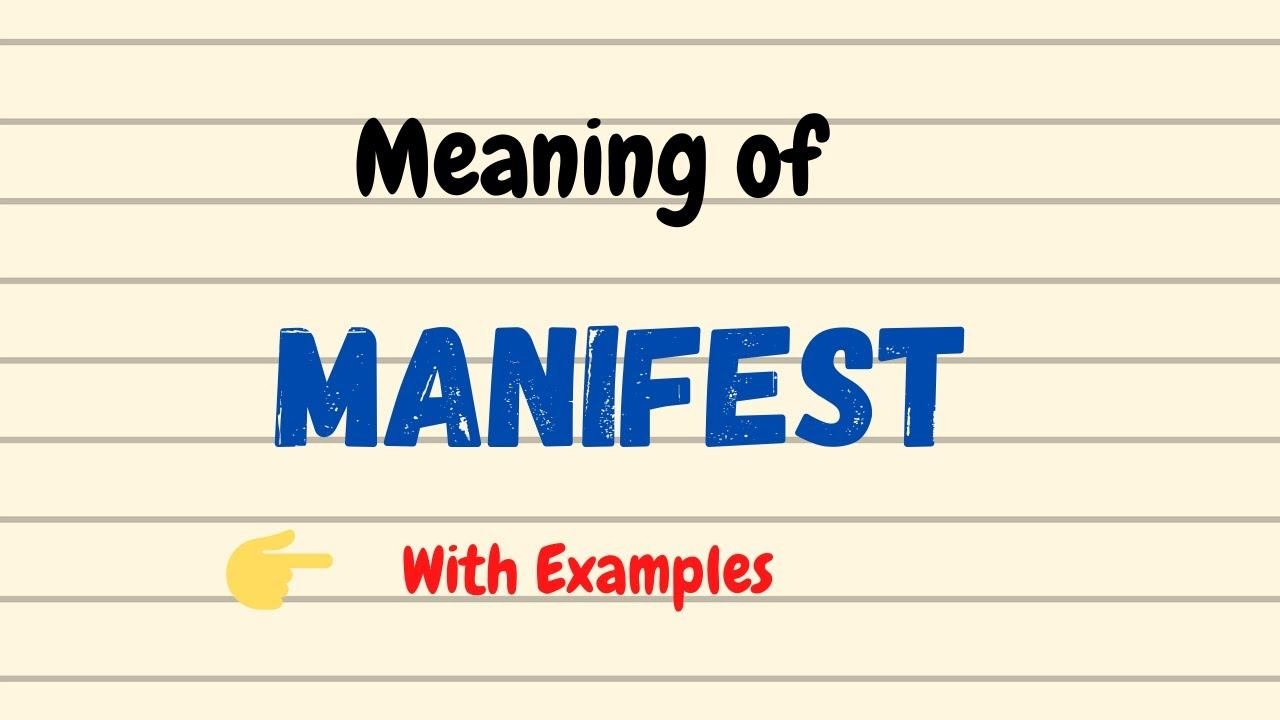 Manifested in that