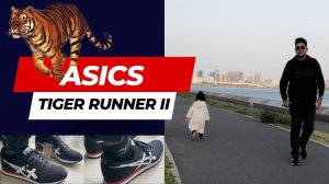 Asics Tiger Runner II | Unboxing | User Experience | Review