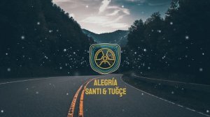 Alegría - Santi & Tuğçe