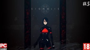 SIGNALIS (PC) - Прохождение #5. (без комментариев) на Русском.