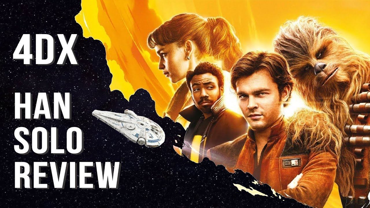 4DX Han Solo Star Wars No Spoiler Movie Review смотреть онлайн