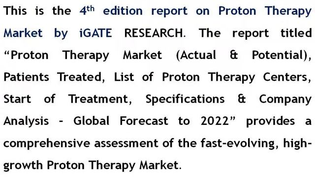Global Proton Therapy Market Forecast to 2022