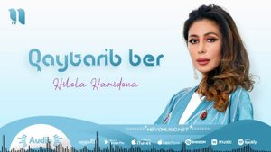 Hilola Hamidova - Qaytarib ber (music version)