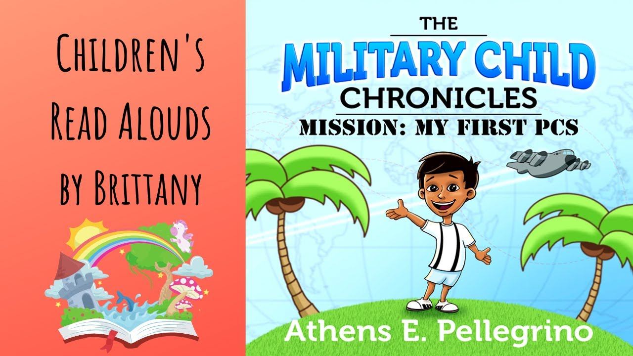 The Military Child Chronicles - Mission: My First PCS - Read Aloud смотреть онлайн