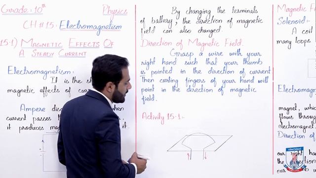 Class 10 - Physics - Chapter 15 - Lecture 1 - 15.1 Magnet Effects of a Steady Current-Allied School