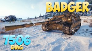 Badger - 8 Фрагов 7.5K Урона - Творческий! - Мир Танков
